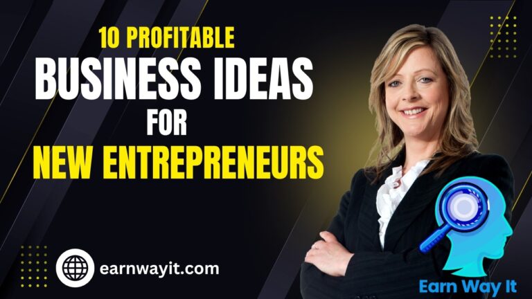 10 Profitable Business Ideas for New Entrepreneurs